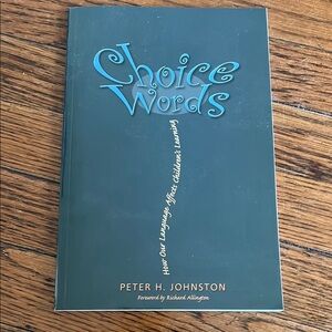 Choice Words by Peter H. Johnston